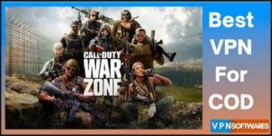 Best VPN For Call of duty warzone