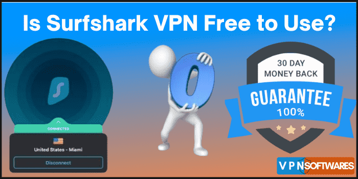 Is Surfshark VPN Free To Use?