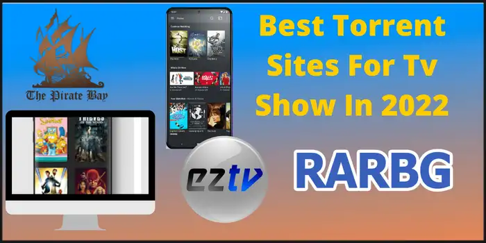 Best Torrent Sites For Tv Show