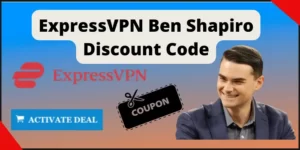 ExpressVPN Ben Shapiro Discount Code
