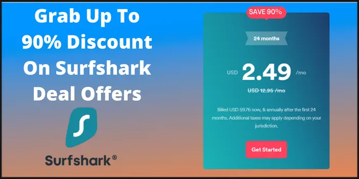 Grab Up To 90% Discount On Surfshark Deal Offers