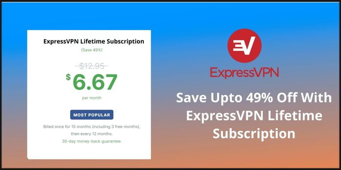 Save Upto 49% Off With ExpressVPN Lifetime Subscription