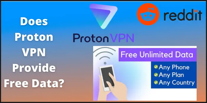 Does Proton VPN Provide Free Data