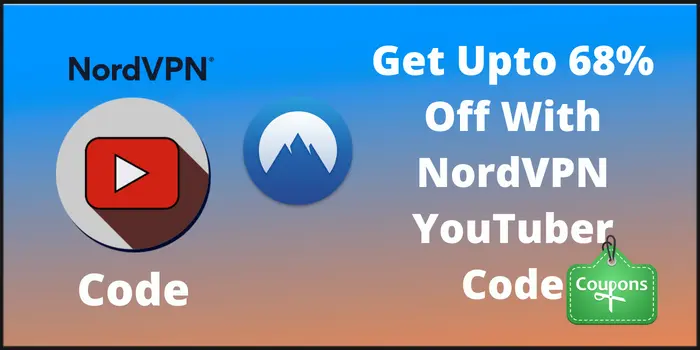 Get Upto 68% Off With NordVPN YouTuber Code