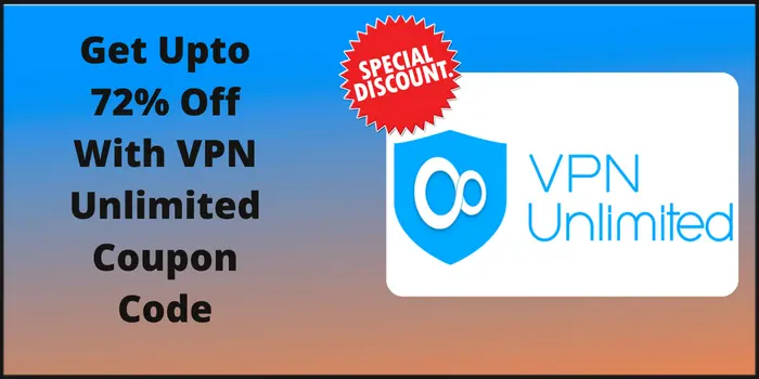 Get Upto 72% Off With VPN Unlimited Coupon Code