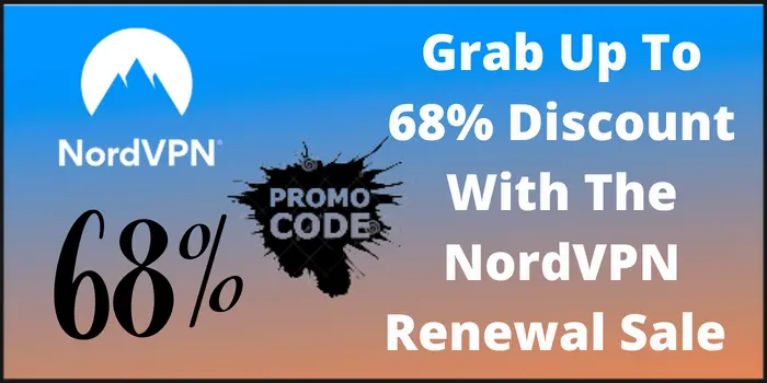 Grab Up To 68% Discount With The NordVPN Renewal Sale 