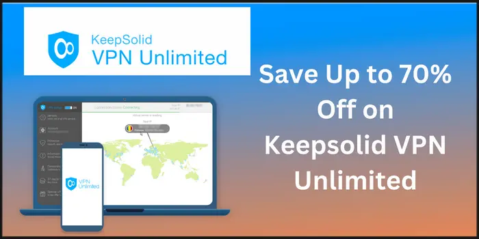 Save Up to 70% Off on Keepsolid VPN Unlimited