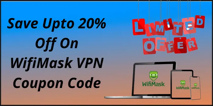 Save Upto 20% Off On WifiMask VPN Coupon Code