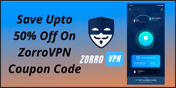 Save Upto 50% Off On ZorroVPN Coupon Code