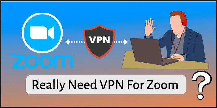 Why Should I Use the Best VPN For Zoom