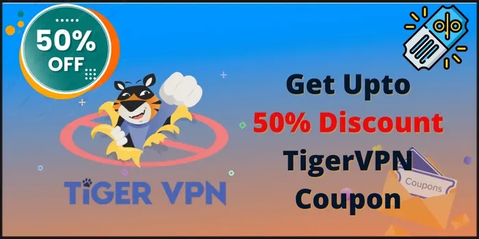 get upto 50% discount TigerVPN coupon