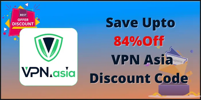 Save up to 84% Off VPN Asia Discount Code