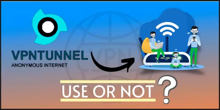 Should I use VPN Tunnel Coupon code 