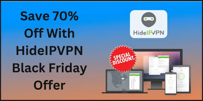 Save 70% Off With HideIPVPN Black Friday Offer