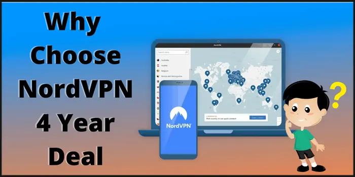 why choose nordvpn 4 year deal